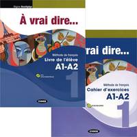 A Vrai Dire...: Livre De L