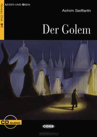 Der Golem: Niveau Drei B1 (+ CD)