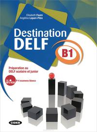 Destination Delf: B1 (+ CD)