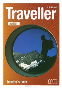 Traveller: Level B1+: Teacher