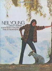 Neil Young - Everybody Knows This Is Nowhere (Guitar Recorded Versions)