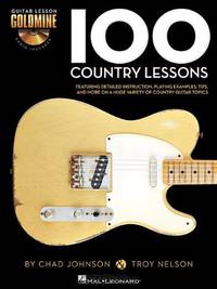 100 Country Lessons - Guitar Lesson Goldmine Series (Book/CD)
