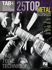 25 Top Metal Songs - Tab, Tone & Technique (Tab+)