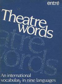 Theatre Words: An International Vocabulary in Nine Languages