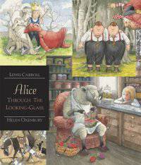 Alice Through the Looking-glass. Walker Illustrated Classics