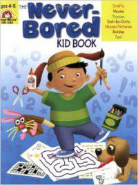 The Never-Bored Kid Book, Ages 4-5