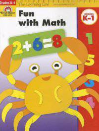 The Learning Line Workbook. Fun with Math, Grades K-1