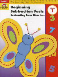 Beginning Subtraction Facts. Subtracting from 10 or Less, Grade 1