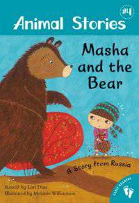 Masha and the Bear. A Story from Russia