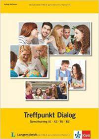 Treffpunkt Dialog: Sprechtraining A1, A2, B1, B2
