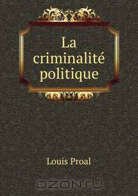 La criminalite politique