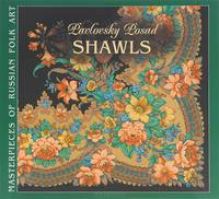 Pavlovsky Posad Shawls