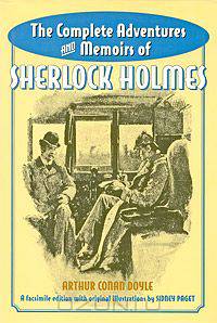 The Complete Adventures and Memoirs of Sherlock Holmes