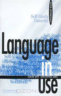 Language in Use: Upper-Intermediate: Self-Study Cassete (аудиокурс на аудиокассете)
