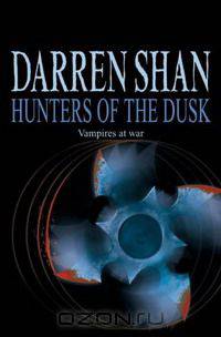 Hunters of the Dusk (Saga of Darren Shan)