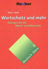 Deutsch Uben: Wortschatz und mehr: Band 9