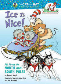 Ice Is Nice! All about the North and South Poles