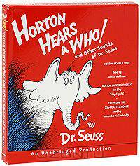 Horton Hears a Who! And Other Sounds of Dr. Seuss (аудиокнига CD)
