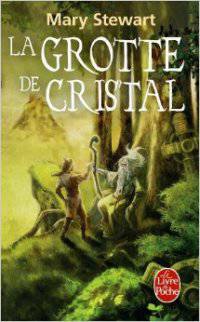 La Grotte de cristal (Le Cycle de Merlin, tome 1)