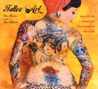 Tattoo Art: Inspiration, Style & Technique from Great Contemporary Tatoo Artists