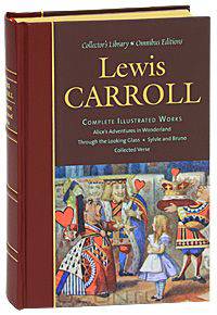 Lewis Carroll: Complete Illustrated Works