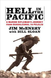 Hell in the Pacific: A Marine Rifleman