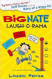 Big Nate. Laugh-o-rama
