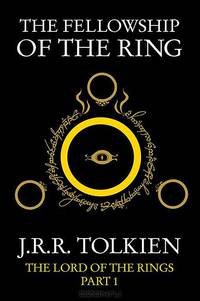 The Fellowship Of The Ring: The Lord Of The Rings: Part 1