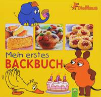 Die Maus - Mein erstes Backbuch