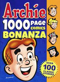 Archie: 1000 Page Comics: Bonanza