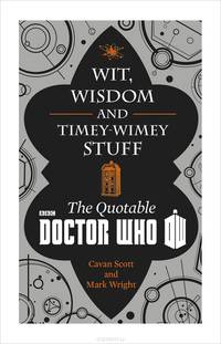 Doctor Who: Wit, Wisdom and Timey-Wimey Stuff