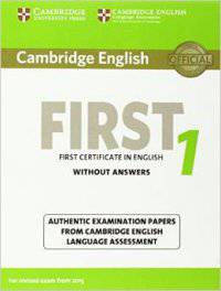 Cambridge English First 1 for Revised Exam from 2015 Student's Book without Answers: Authentic Examination Papers from Cambridge English Language Assessment