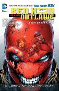 Red Hood and the Outlaws. Volume 3: Death of the Family