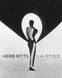 Herb Ritts. L.A. Style
