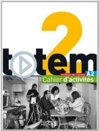 Totem: Cahier D'activites A2 (+ Audio CD)