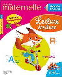 Toute ma maternelle lecture &#233;criture grande section (5-6 ans)