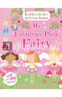 My Fabulous Pink Fairy. Activity and Sticker Book