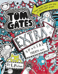 Tom Gates. Extra Special Treats (not)