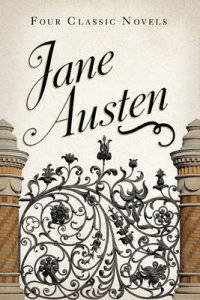 Jane Austen. Four Classic Novels