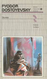 Fyodor Dostoyevsky. Stories