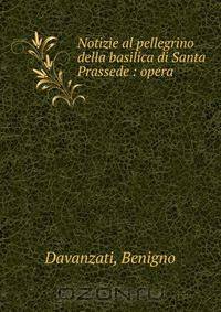 Notizie al pellegrino della basilica di Santa Prassede