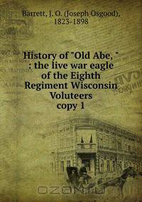 History of "Old Abe"