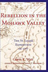 Rebellion in the Mohawk Valley