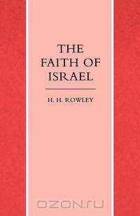 The Faith of Israel