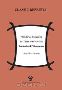 "Truth" as Conceived by Those Who Are Not Professional Philosophers