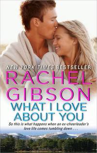 What I Love About You