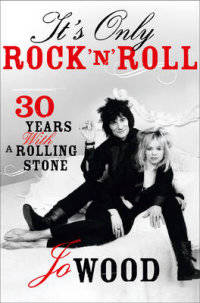 It's Only Rock 'n' Roll. Thirty Years with a Rolling Stone