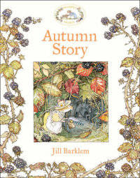 Brambly Hedge: Autumn Story