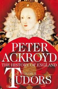 Tudors: A History of England: Volume II