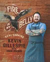 Fire in My Belly: Real Cooking